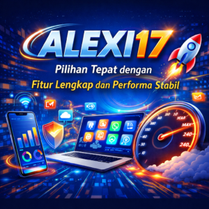ALEXI17 fitur unggulan